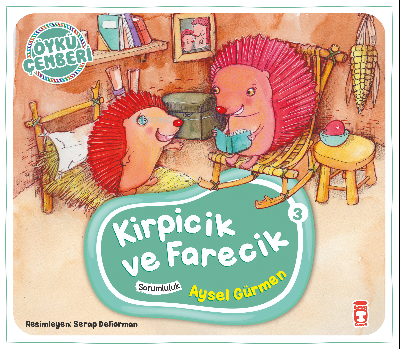 Kirpicik ve Farecik; Öykü Çemberi - 3