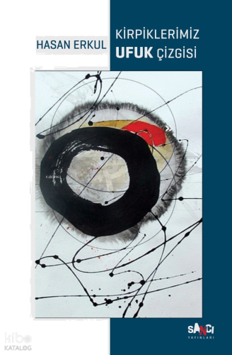 Kirpiklerimiz Ufuk Çizgisi