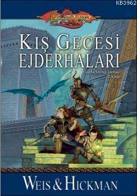 Kış Gecesi Ejderhaları; Ejderha Mızrağı Destanı - 2