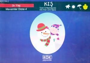 Kış; Mevsimler Dizisi - 4, +3 Yaş