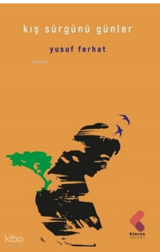 Kış Sürgünü Günler