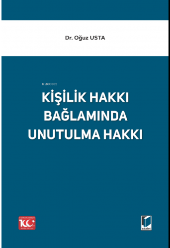 Kişilik Hakkı Bağlamında Unutulma Hakkı