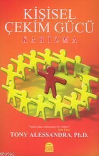 Kişisel Çekim Gücü - Karizma