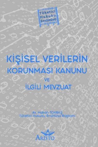 Kişisel Verilerin Korunması Kanunu ve İlgili Mevzuat