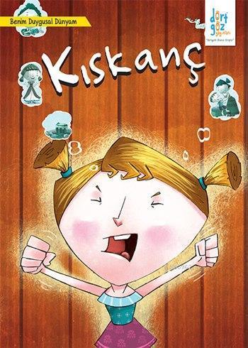 Kıskanç; Benim Duygusal Dünyam Serisi, 0 - 6 Yaş