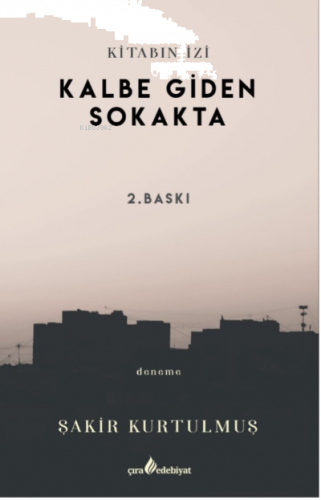 Kitabın İzi Kalbe Giden Sokakta