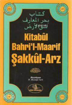 Kitabûl Bahri'l-Maarif Şakkûl-Arz