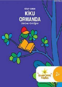 Kitap Kurdu Kiku Ormanda (+2 Yaş)
