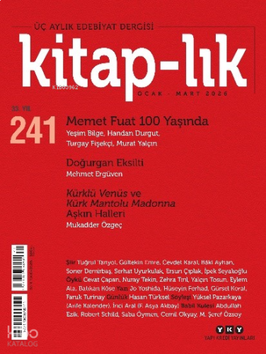 Kitap–lık 241 - Ocak - Mart 2026;Memet Fuat 100 Yaşında