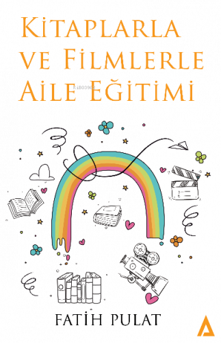 Kitaplarla ve Filmlerle Aile Eğitimi