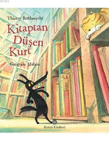 Kitaptan Düşen Kurt (Ciltli)