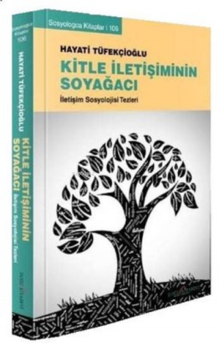 Kitle İletişiminin Soyağacı