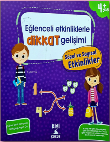 Kivi-Eglenceli-Etkinliklerle-Dikkat-Gelisimi-Sozel-Ve-Sayisal-Kivi-Cocuk-Yayinlari