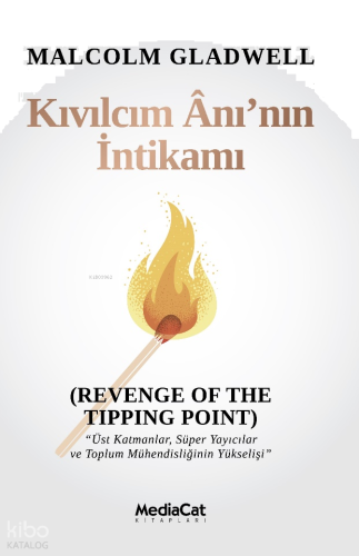 Kıvılcım Ânı'nın İntikamı