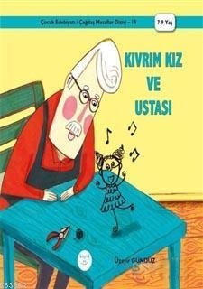 Kıvrım Kız ve Ustası
