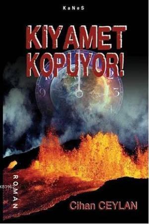 Kıyamet Kopuyor