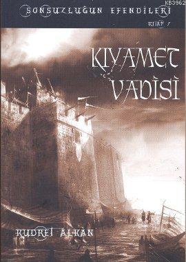 Kıyamet Vadisi; Sonsuzluğun Efendileri - 1