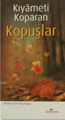 Kıyameti Koparan Kopuşlar