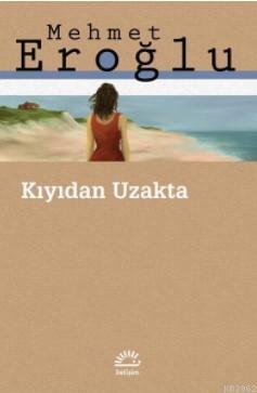 Kıyıdan Uzakta