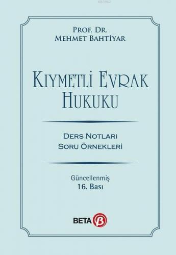 Kıymetli Evrak Hukuku; Ders Notları Soru Örnekleri