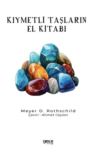 Kıymetli Taşların El Kitabı
