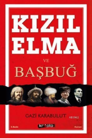 Kızıl Elma ve Başbuğ