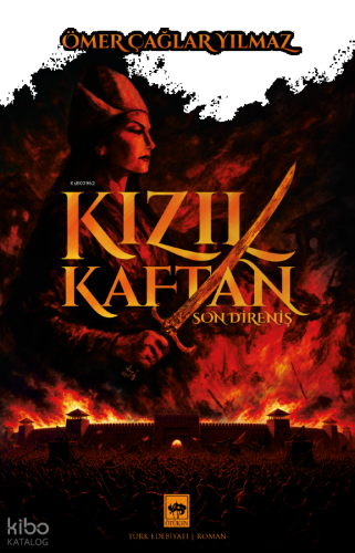 Kızıl Kaftan;Son Direniş