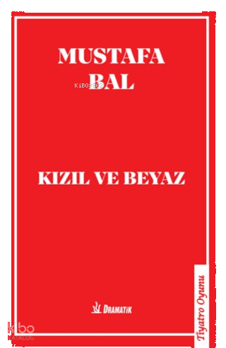 Kızıl ve Beyaz