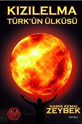 Kızılelma Türkün Ülküsü