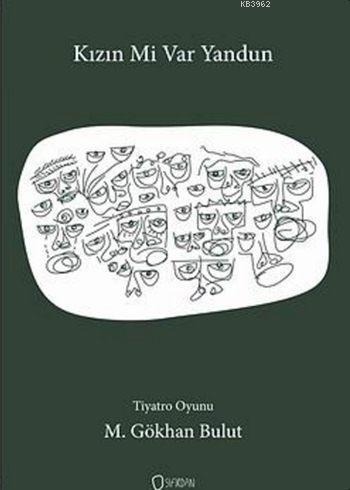 Kızın Mi Var Yandun