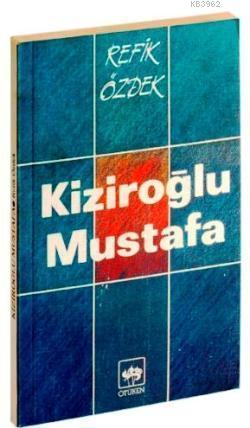 Kiziroğlu Mustafa