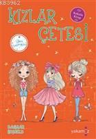 Kızlar Çetesi - Yeni Başlangıçlar; Kokulu Kitap