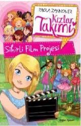 Kızlar Takımı - Sihirli Film Projesi