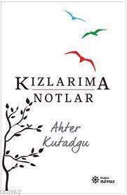 Kızlarıma Notlar