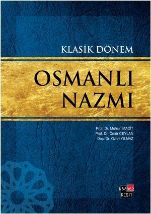 Klasik Dönem Osmanlı Nazmı