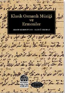 Klasik Osmanlı Müziği ve Ermeniler