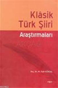 Klasik Türk Şiiri Araştırmaları