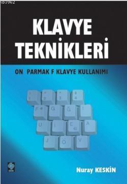 Klavye Teknikleri; On Parmak F Klavye Kullanımı
