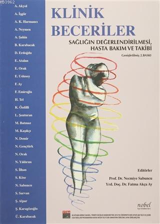 Klinik Beceriler Sağlığın Değerlendirilmesi Hasta Bakım ve Takibi