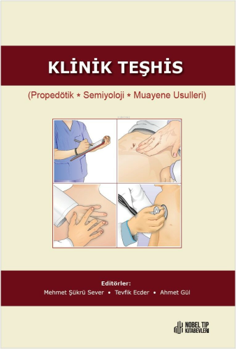 Klinik Teşhis,Propedötik,Semiyoloji,Muayene Usülleri