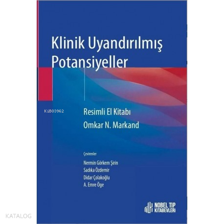 Klinik Uyandırılmış Potansiyeller Resimli El Kitabı