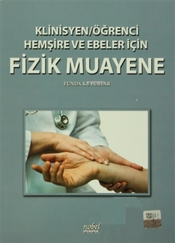 Klinisyen - Öğrenci Hemşire ve Ebeler İçin Fizik Muayene