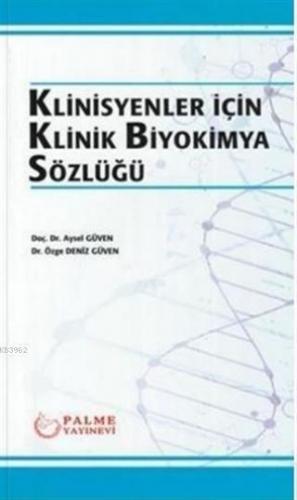 Klinisyenler İçin Klinik Biyokimya Sözlüğü