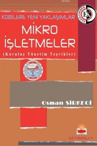 Kobilere Yeni Yaklaşımlar - Mikro İşletmeler; Kuruluş Yönetim Teşvikler