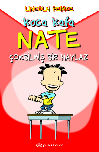 Koca Kafa Nate;Çok Bilmiş Bir Haylaz