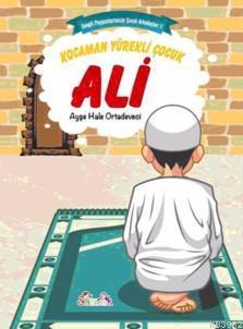 Kocaman Yürekli Çocuk Ali