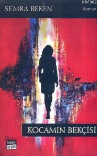 Kocamın Bekçisi
