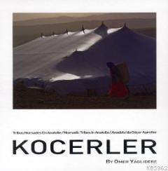 Koçerler; Anadolu'da Göçer Aşiretler