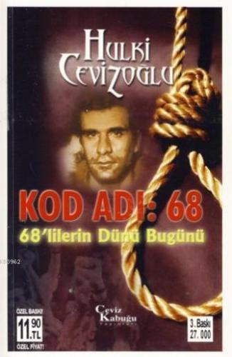Kod Adı: 68 (Cep Özel Baskı); 68'lilerin Dünü Bugünü