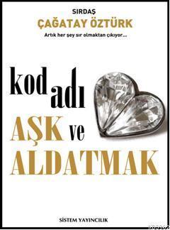 Kod Adı Aşk ve Aldatmak